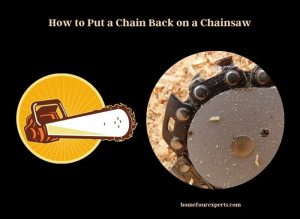 how to put a chain back on a chainsaw