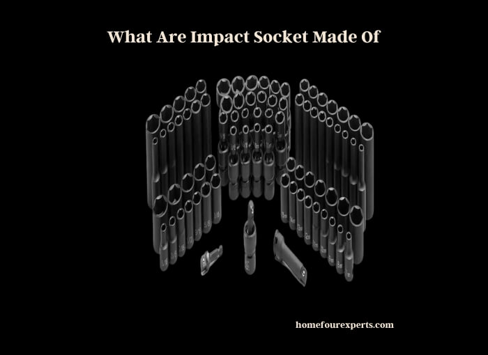 what are impact socket made of (1)
