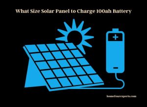 what size solar panel to charge 100ah battery