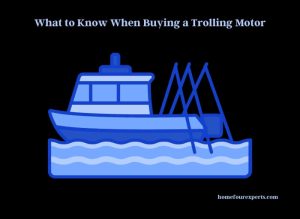 what to know when buying a trolling motor