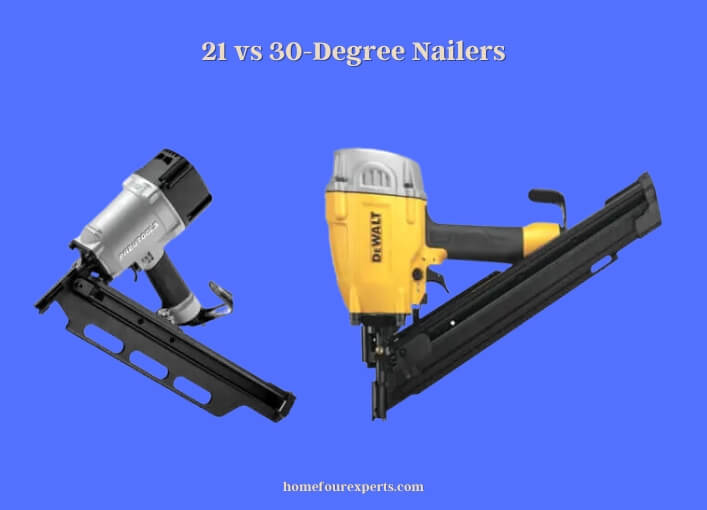 21 vs 30-degree nailers