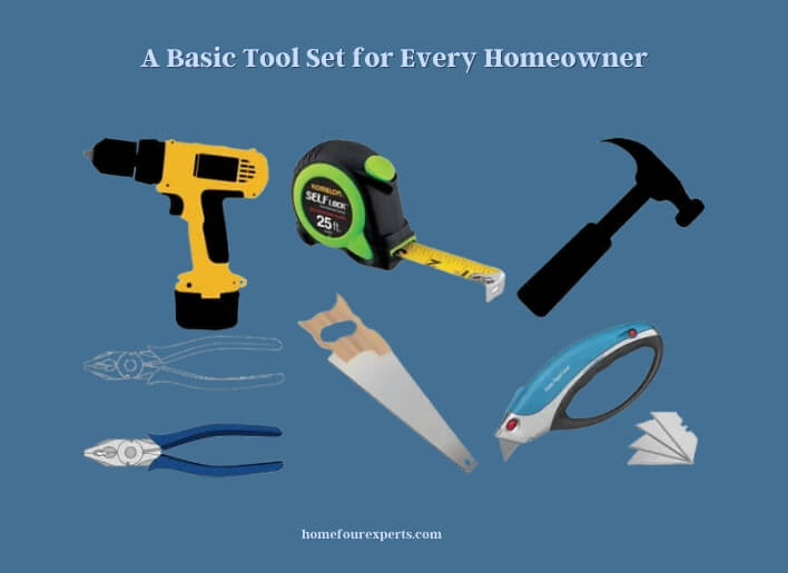 a basic tool set for every homeowner
