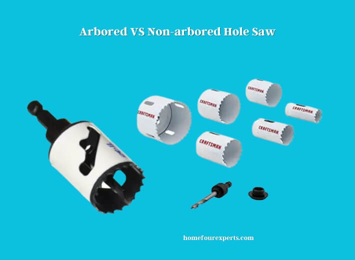 arbored vs non-arbored hole saw
