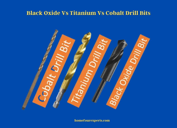 black oxide vs titanium vs cobalt drill bits