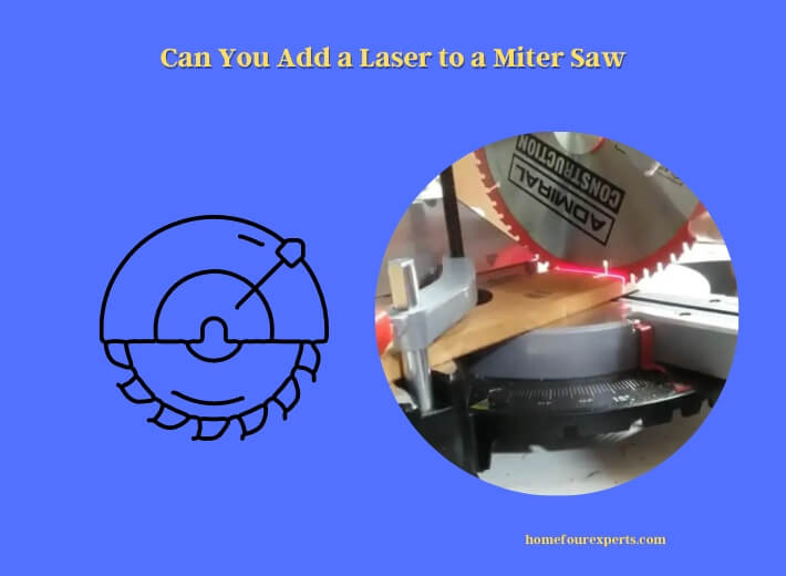 can you add a laser to a miter saw