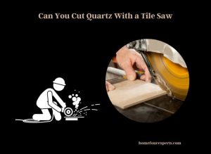 can you cut quartz with a tile saw