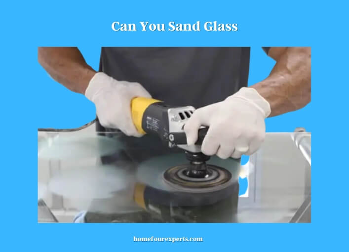 can you sand glass