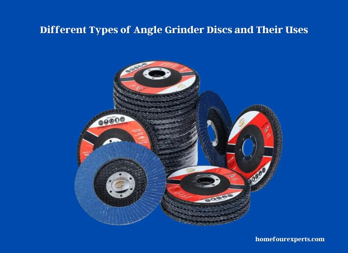 different types of angle grinder discs and their uses