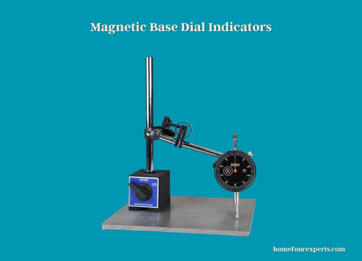magnetic base dial indicators