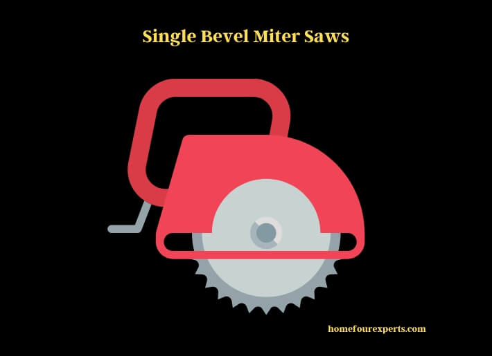 single bevel miter saws