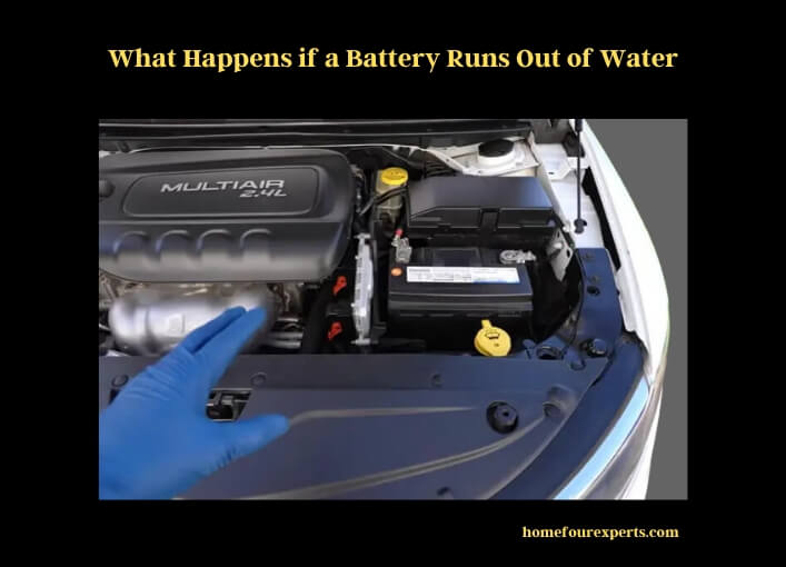what happens if a battery runs out of water