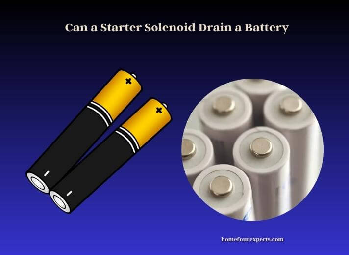 can a starter solenoid drain a battery