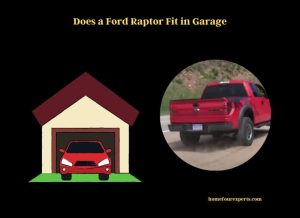 does a ford raptor fit in garage