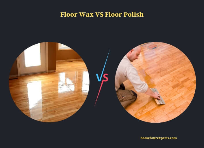 floor wax vs floor polish