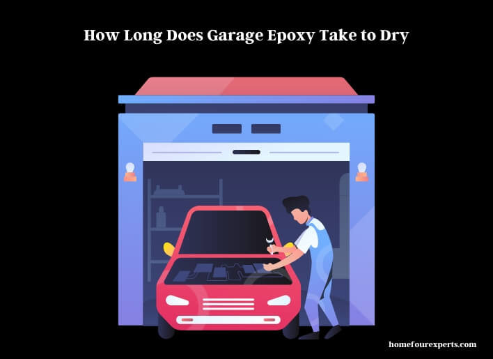 how long does garage epoxy take to dry