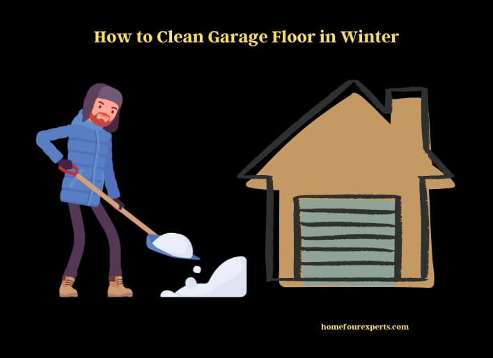how to clean garage floor in winter