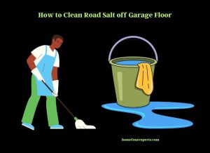 how to clean road salt off garage floor