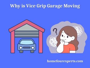 why is vice grip garage moving