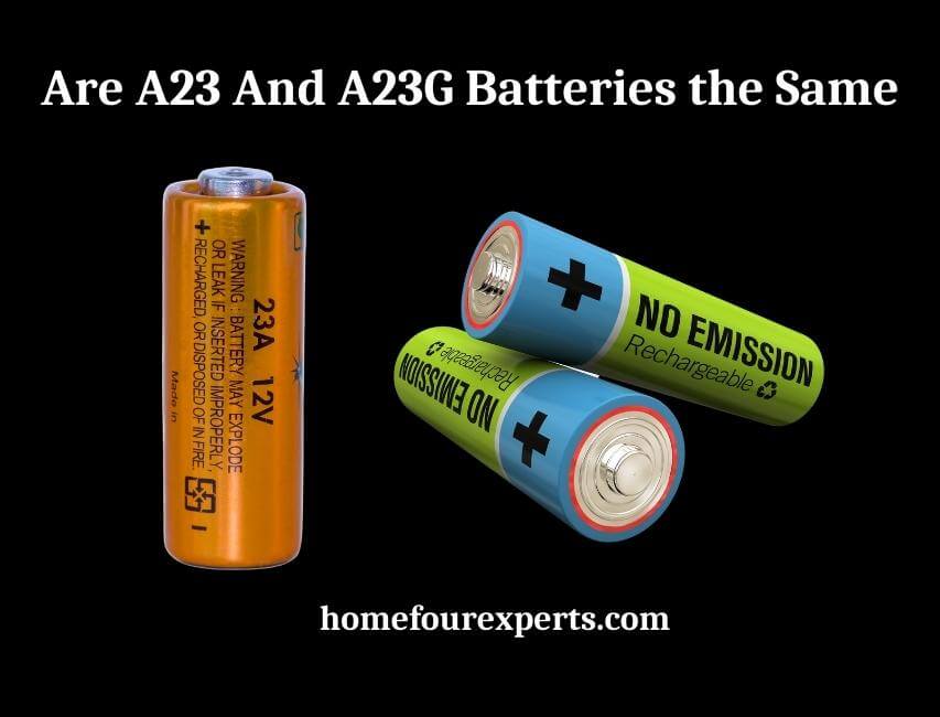 are a23 and a23g batteries the same