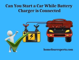 can you start a car while battery charger is connected