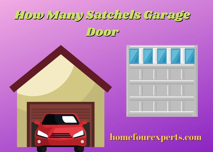 how many satchels garage door