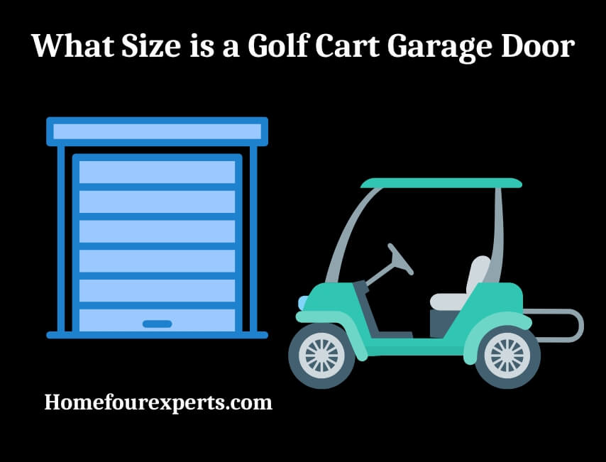 what size is a golf cart garage door