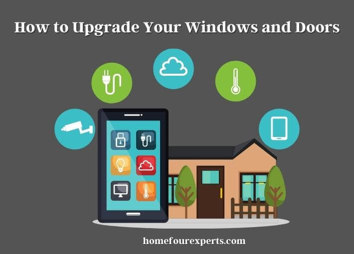 how to upgrade your windows and doors
