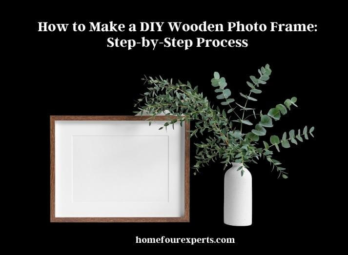 how to make a diy wooden photo frame step-by-step process