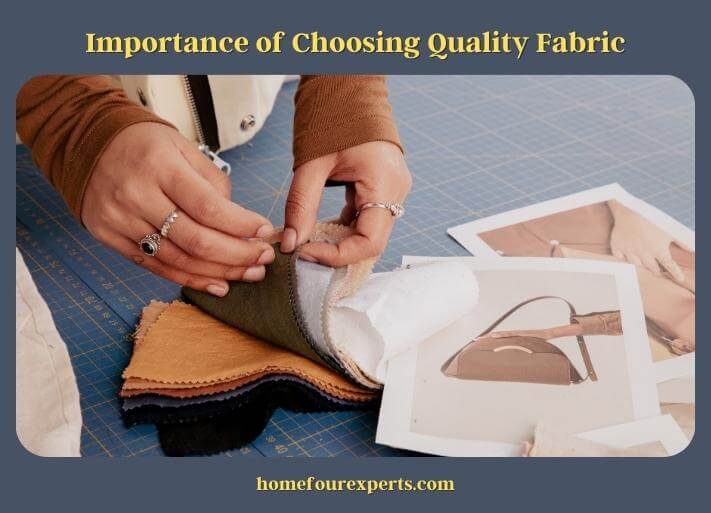 importance of choosing quality fabric