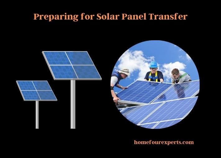 preparing for solar panel transfer