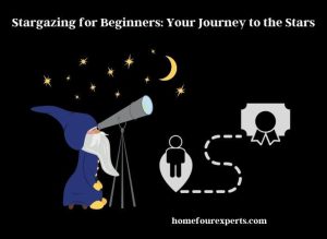 stargazing for beginners your journey to the stars