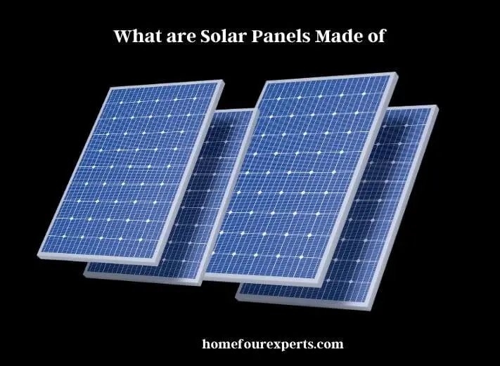 what are solar panels made of