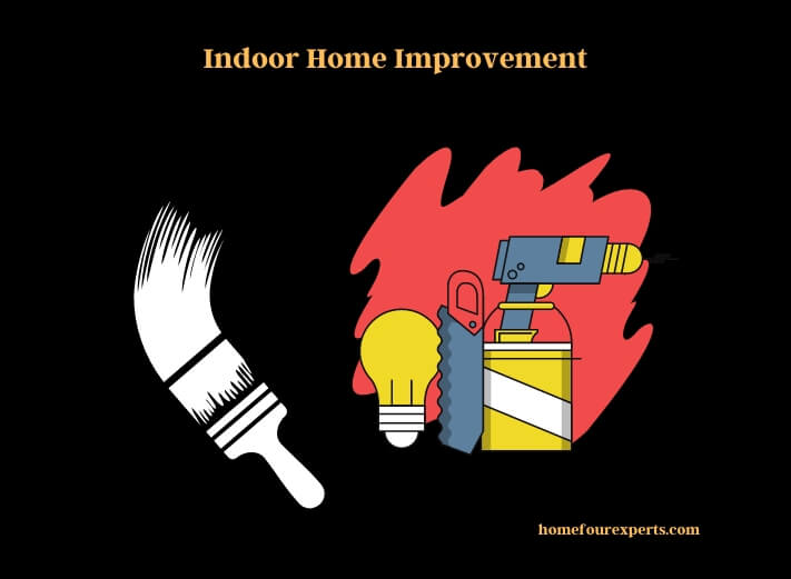 indoor home improvement