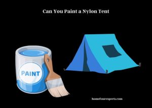 can you paint a nylon tent
