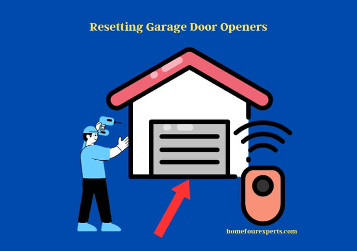 resetting garage door openers